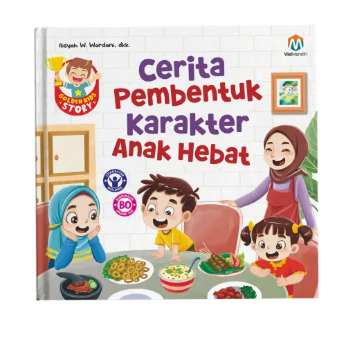 Buku Cerita Anak: Golden Kids Story - Pembentuk Karakter Hebat